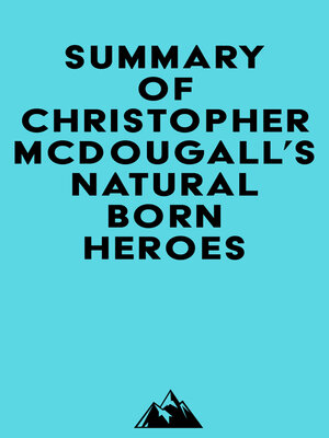 cover image of Summary of Christopher McDougall's Natural Born Heroes